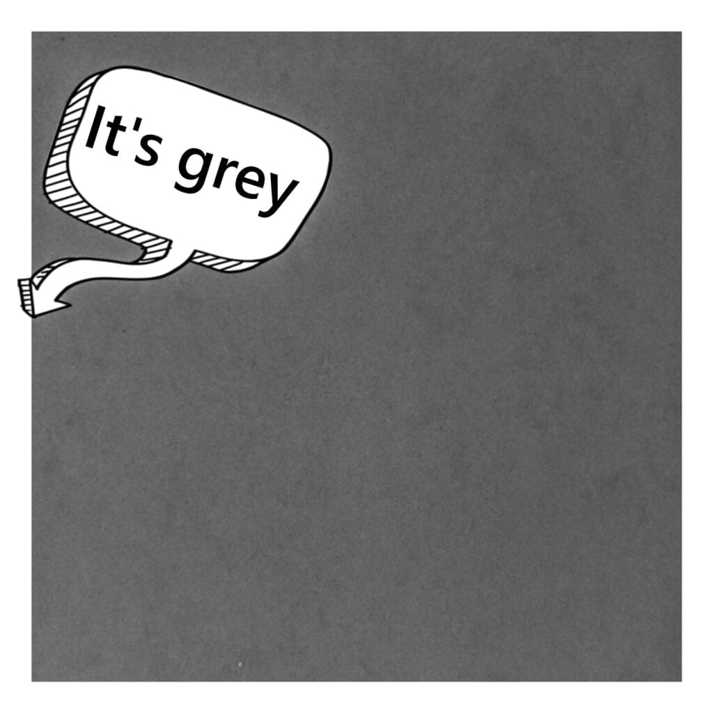 The colour grey