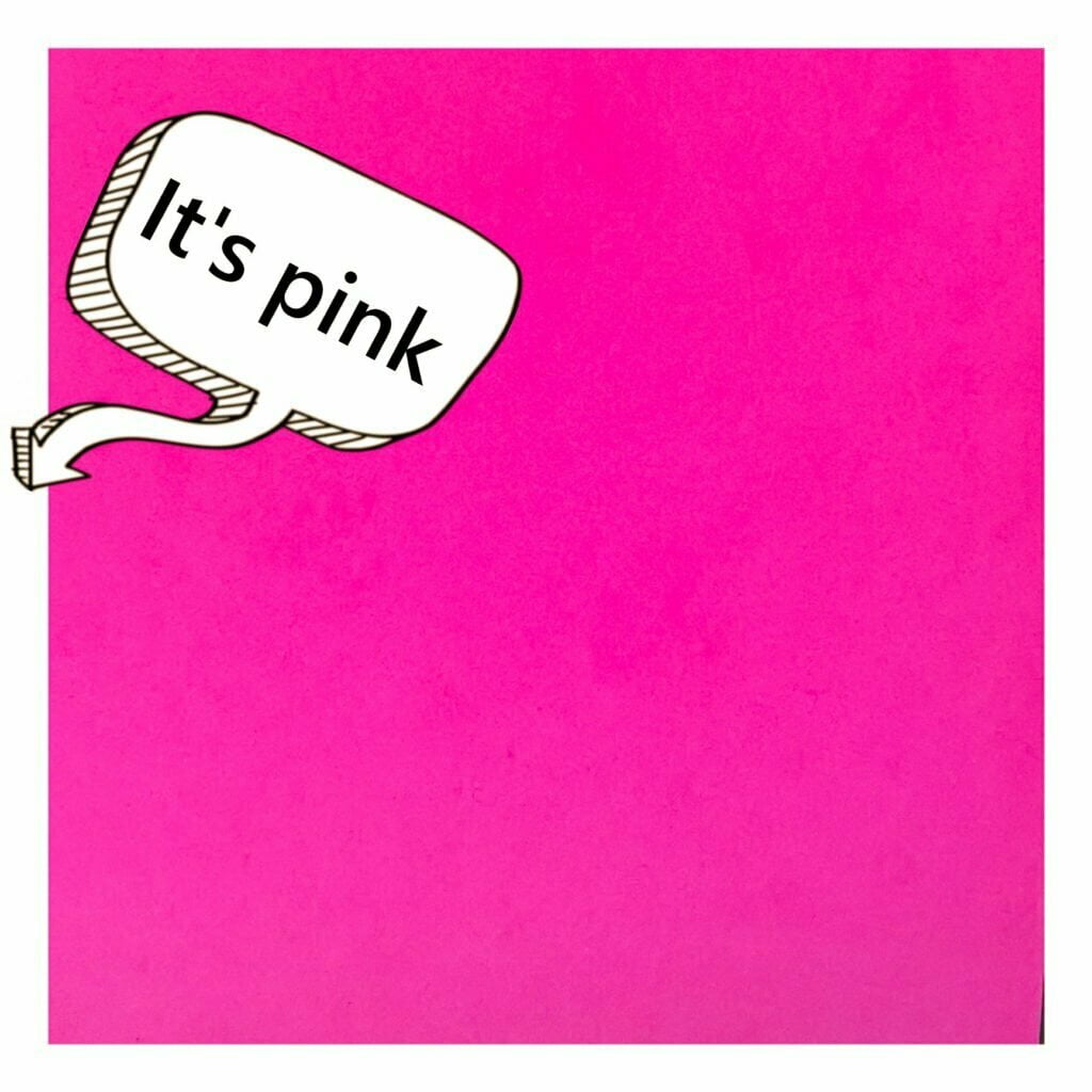 The colour pink