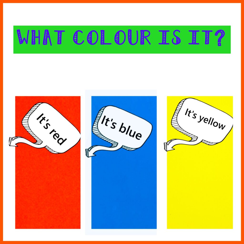 HOW TO TEACH COLOURS