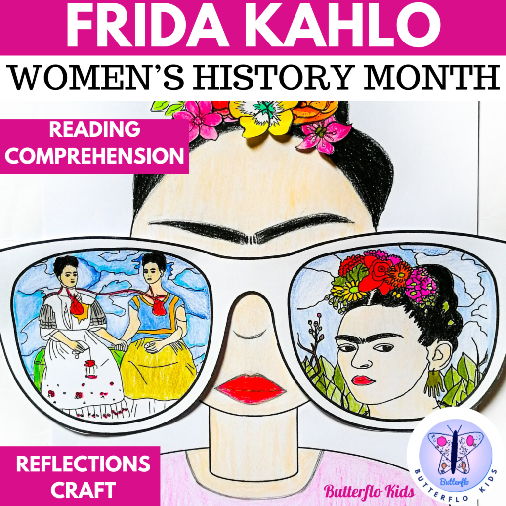 Frida Kahlo women's history month reading comprehension